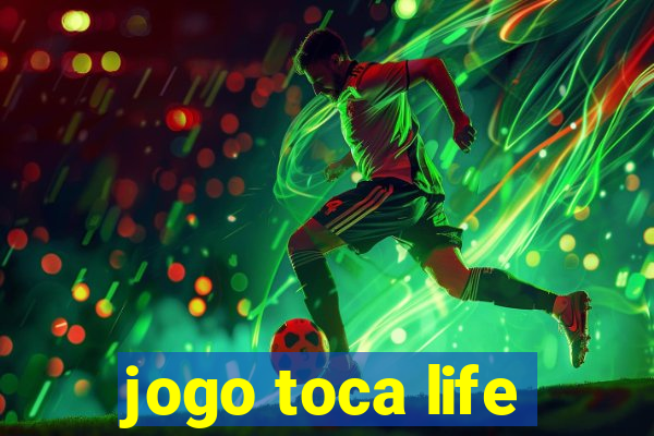 jogo toca life